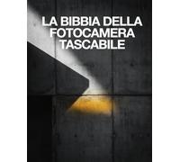 LA BIBBIA DELLA FOTOCAMERA TASCABILE