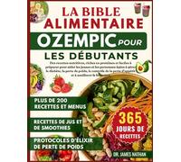 LA BIBLE ALIMENTAIRE OZEMPIC POUR LES DÉBUTANTS