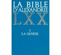 LA BIBLE D'ALEXANDRIE 01 LA GENESE