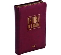 LA BIBLE DE JERUSALEM - VOYAGE CUIR BORDEAUX ZIPPEE: Edition luxe bordeaux avec fermeture éclair, papier bible, tranche or