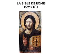LA BIBLE DE ROME ÉVANGILE SELON SAINT MATTHIEU (CHAP. 1-23) COMMENTÉ VERSET PAR VERSET (LA BIBLE DE ROME EN 8 TOMES)