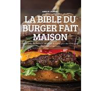 La Bible Du Burger Fait Maison