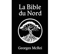 La Bible Du Nord