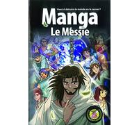 La Bible manga, volume 4 - Le Messie