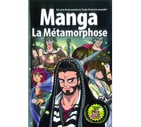 La Bible manga, volume 5 - La métamorphose: Tome 5, La métamorphose