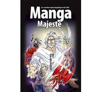 La Bible Manga, volume 6 - Majesté: Le combat apocalyptique de l'élu