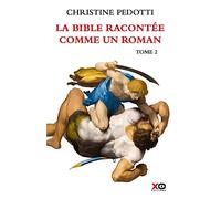 La Bible racontée comme un roman - tome 2 (02)