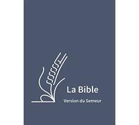 La Bible Version Semeur, avec gros caractères, Couverture semi-souple textile bleu