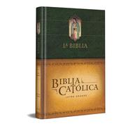 La Biblia Católica: Tamaño grande, Edición letra grande. Tapa dura, verde, con Virgen: Edición Letra Grande