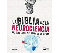 La biblia de la neurociencia