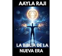 LA BIBLIA DE LA NUEVA ERA: El Retorno al Origen