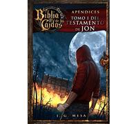 La Biblia de los Caídos. Tomo 1 del testamento de Jon