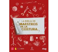 La Biblia de Maestros de la costura (F. COLECCION)