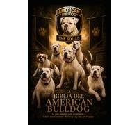 La Biblia del American Bulldog