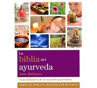 La Biblia Del Ayurveda