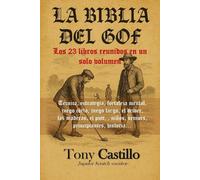 LA BIBLIA DEL GOLF - “los 23 libros reunidos en un solo volumen” (LIBROS DE GOLF)