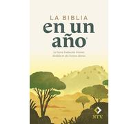 La Biblia En Un Ano-NTV: Nueva Traduccion Viviente / New Living Translation, Dividida en 365 Lecturas diarias
