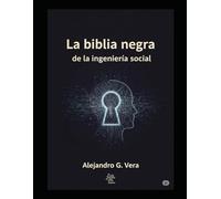 La biblia negra de la ingeniería social