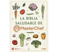 La Biblia saludable de MasterChef - Paperback NEW Surin, Jean-Jos 10/04/2024