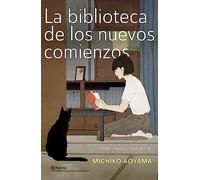 La Biblioteca de Los Nuevos Comienzos / The Library of New Beginnings