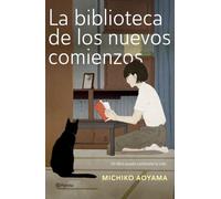 La biblioteca de los nuevos comienzos (Planeta Internacional)