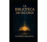 La biblioteca dei ricordi