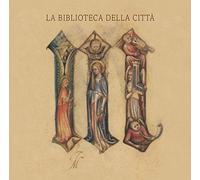 "La Biblioteca della Citt?. Storia e patrimonio della Biblioteca Civica Angelo Mai di Bergamo."