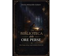 La Biblioteca delle ore Perse