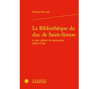 La Bibliothèque du duc de Saint-Simon: 1