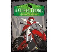 La bicicletta infernale. Il club del terrore