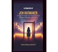 La biografia di Jen Hatmaker: un viaggio di risveglio verso l'empowerment, la resilienza e l'autentica scoperta di sé