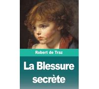 La Blessure secrète