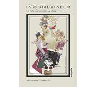 La boca del buen decir