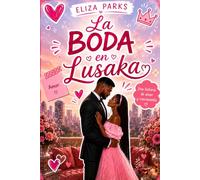 La boda en Lusaka (Spanish Editon Collection (Stand Alone Books))