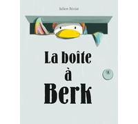 La boîte à Berk