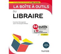 La boîte à outils du Libraire - 2e éd.: 64 outils et méthodes