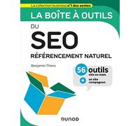 La boîte à outils du SEO - Référencement naturel: Référencement naturel