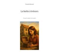 La boîte à trésors: Ce que les objets m'ont appris