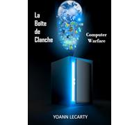 La Boîte de Clanche: Computer Warfare