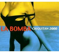La Bomba - Chiquitan 2000