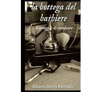 La bottega del barbiere: Il coraggio di cambiare