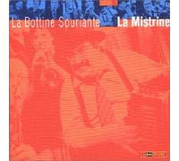 La Bottine Souriante - La Bottine Souriante - La Mistrine