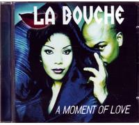 La Bouche - A Moment of Love [Import]