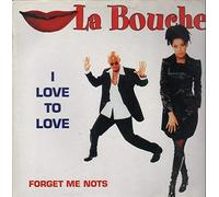 La Bouche - I Love to Love [12" VINYL]