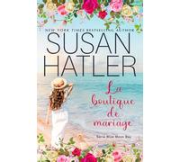 La boutique de mariage: 7 (Série Blue Moon Bay)