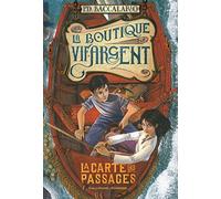La Boutique Vif-Argent: La Carte des Passages