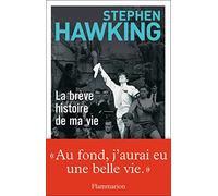 La breve histoire de ma vie – Flammarion