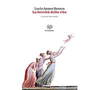 La brevità della vita (ET Classici)