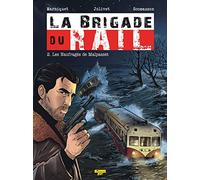 La Brigade du Rail - Tome 2 - Les naufragés de Malpasset