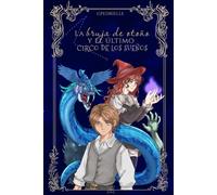 La Bruja de Otoño y el Último Circo de los Sueños